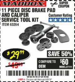 Harbor Freight Coupon MADDOX DISC BRAKE PAD AND CALIPER SERVICE TOOL KIT 11 PC. Lot No. 63264 Expired: 6/8/19 - $29.99