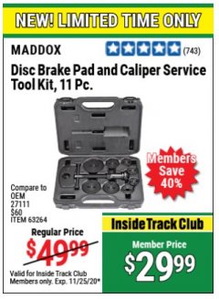 Harbor Freight Coupon MADDOX DISC BRAKE PAD AND CALIPER SERVICE TOOL KIT 11 PC. Lot No. 63264 Expired: 11/25/20 - $29.99