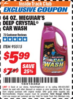 Harbor Freight ITC Coupon 64 OZ. MEGUIARS DEEP CRYSTAL CAR WASH Lot No. 95515 Expired: 4/30/19 - $5.99