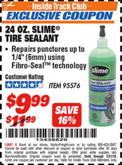 Harbor Freight ITC Coupon 24 OZ. SLIME TIRE SEALANT Lot No. 95576 Expired: 7/31/18 - $9.99