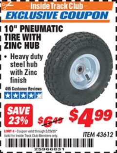 Harbor Freight ITC Coupon 10" PNEUMATIC TIRE WITH ZINC HUB Lot No. 43612 Expired: 2/29/20 - $4.99