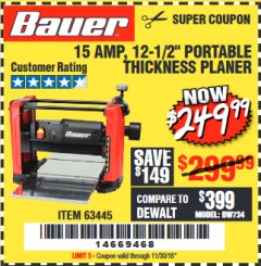 Harbor Freight Coupon BAUER 15 AMP 12 1/2" PORTABLE THICKNESS PLANER Lot No. 63445 Expired: 11/30/18 - $249.99