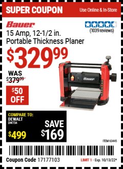 Harbor Freight Coupon BAUER 15 AMP 12 1/2" PORTABLE THICKNESS PLANER Lot No. 63445 Expired: 10/13/22 - $329.99