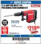 Harbor Freight Coupon BAUER 12.5 AMP SDS MAX TYPE PRO HAMMER KIT Lot No. 63440/63437 Expired: 5/6/18 - $219.99