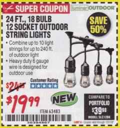 Harbor Freight Coupon 24 FT., 18 BULB, 12 SOCKET OUTDOOR STRING LIGHTS Lot No. 64486/63843/64739 Expired: 1/31/18 - $19.99