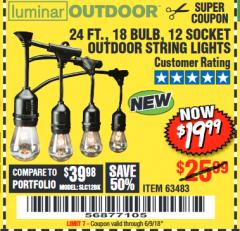 Harbor Freight Coupon 24 FT., 18 BULB, 12 SOCKET OUTDOOR STRING LIGHTS Lot No. 64486/63843/64739 Expired: 6/9/18 - $19.99