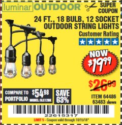 Harbor Freight Coupon 24 FT., 18 BULB, 12 SOCKET OUTDOOR STRING LIGHTS Lot No. 64486/63843/64739 Expired: 10/15/18 - $19.99
