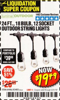 Harbor Freight Coupon 24 FT., 18 BULB, 12 SOCKET OUTDOOR STRING LIGHTS Lot No. 64486/63843/64739 Expired: 5/31/19 - $19.49