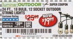 Harbor Freight Coupon 24 FT., 18 BULB, 12 SOCKET OUTDOOR STRING LIGHTS Lot No. 64486/63843/64739 Expired: 10/23/19 - $19.99