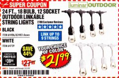 Harbor Freight Coupon 24 FT., 18 BULB, 12 SOCKET OUTDOOR STRING LIGHTS Lot No. 64486/63843/64739 Expired: 3/31/20 - $21.99