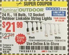 Harbor Freight Coupon 24 FT., 18 BULB, 12 SOCKET OUTDOOR STRING LIGHTS Lot No. 64486/63843/64739 Expired: 7/11/20 - $21.99