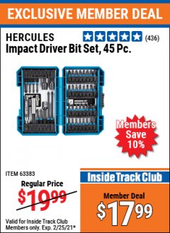 Harbor Freight ITC Coupon HERCULES 45 PIECE IMPACT DRILL AND DRIVER BIT SET Lot No. 63383 Expired: 2/25/21 - $17.99