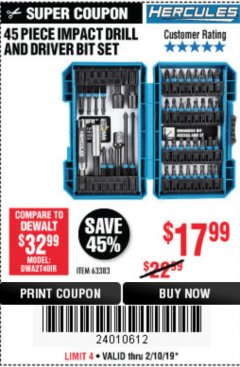 Harbor Freight Coupon HERCULES 45 PIECE IMPACT DRILL AND DRIVER BIT SET Lot No. 63383 Expired: 2/10/19 - $17.99