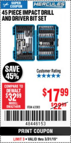 Harbor Freight Coupon HERCULES IMPACT DRIVER BIT SET, 45-PIECE Lot No. 63383 Expired: 3/31/19 - $17.99