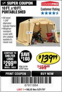 Harbor Freight Coupon COVERPRO 10 FT. X 10 FT. PORTABLE SHED Lot No. 63297 Expired: 5/31/19 - $139.99