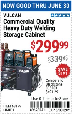 Harbor Freight Coupon VULCAN COMMERCIAL QUALITY HEAVY DUTY WELDING CABINET Lot No. 63179 Expired: 6/30/20 - $299.99