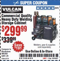 Harbor Freight Coupon VULCAN COMMERCIAL QUALITY HEAVY DUTY WELDING CABINET Lot No. 63179 Expired: 10/16/20 - $299.99