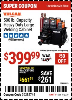Harbor Freight Coupon VULCAN COMMERCIAL QUALITY HEAVY DUTY WELDING CABINET Lot No. 63179 Expired: 7/4/22 - $399.99