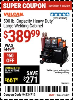 Harbor Freight Coupon VULCAN COMMERCIAL QUALITY HEAVY DUTY WELDING CABINET Lot No. 63179 Expired: 4/13/23 - $389.99