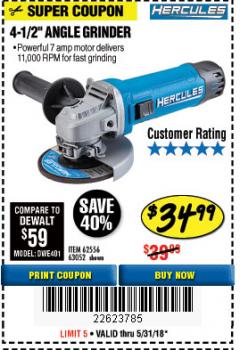 Harbor Freight Coupon HERCULES 4-1/2" ANGLE GRINDER MODEL HE61S Lot No. 63052/62556 Expired: 5/31/18 - $34.99