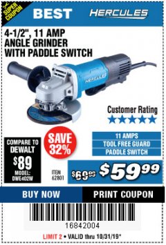 Harbor Freight Coupon HERCULES 4-1/2" ANGLE GRINDER MODEL HE61S Lot No. 63052/62556 Expired: 10/31/19 - $59.99