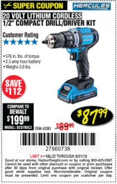 Harbor Freight Coupon HERCULES 20 VOLT LITHIUM CORDLESS 1/2" COMPACT DRILL/DRIVER KIT Lot No. 63381 Expired: 8/31/19 - $87.99
