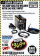 Harbor Freight Coupon 165 AMP ARC/TIG WELDER WITH 240 VOLT INPUT Lot No. 62486 Expired: 8/31/17 - $369.99