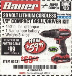 Harbor Freight Coupon BAUER 20 VOLT CORDLESS 1/2" COMPACT DRILL/DRIVER KIT Lot No. 63531 Expired: 5/22/18 - $59.99