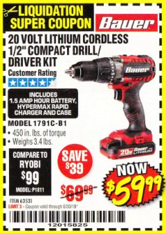 Harbor Freight Coupon BAUER 20 VOLT CORDLESS 1/2" COMPACT DRILL/DRIVER KIT Lot No. 63531 Expired: 6/30/18 - $59.99