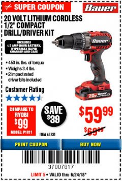 Harbor Freight Coupon BAUER 20 VOLT CORDLESS 1/2" COMPACT DRILL/DRIVER KIT Lot No. 63531 Expired: 6/24/18 - $59.99