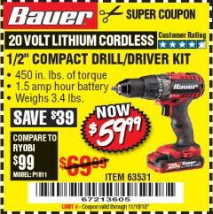 Harbor Freight Coupon BAUER 20 VOLT CORDLESS 1/2" COMPACT DRILL/DRIVER KIT Lot No. 63531 Expired: 11/18/18 - $59.99