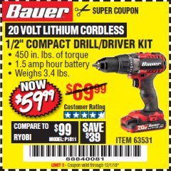 Harbor Freight Coupon BAUER 20 VOLT CORDLESS 1/2" COMPACT DRILL/DRIVER KIT Lot No. 63531 Expired: 12/1/18 - $59.99