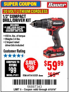 Harbor Freight Coupon BAUER 20 VOLT CORDLESS 1/2" COMPACT DRILL/DRIVER KIT Lot No. 63531 Expired: 8/13/18 - $59.99
