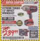 Harbor Freight Coupon EARTHQUAKE XT 20 VOLT CORDLESS EXTREME TORQUE 1/2" IMPACT WRENCH KIT Lot No. 63852/63537/64195 Expired: 1/31/18 - $239.99