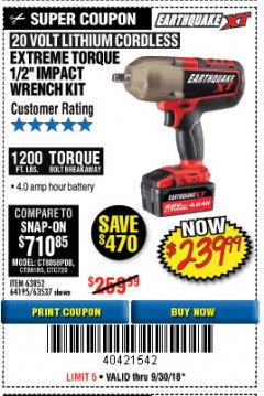 Harbor Freight Coupon EARTHQUAKE XT 20 VOLT CORDLESS EXTREME TORQUE 1/2" IMPACT WRENCH KIT Lot No. 63852/63537/64195 Expired: 9/30/18 - $239.99