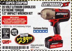 Harbor Freight Coupon EARTHQUAKE XT 20 VOLT CORDLESS EXTREME TORQUE 1/2" IMPACT WRENCH KIT Lot No. 63852/63537/64195 Expired: 11/30/18 - $239.99