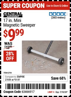 Harbor Freight Coupon CENTRAL MACHINERY 17 IN. MINI MAGNETIC SWEEPER Lot No. 62704 Valid Thru: 7/19/26 - $9.99
