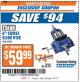 Harbor Freight ITC Coupon 6" CROSS SLIDE VISE Lot No. 32997 Expired: 8/1/17 - $59.99