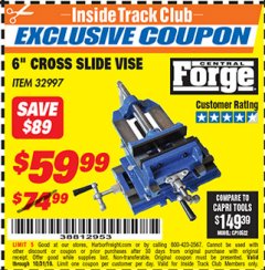 Harbor Freight ITC Coupon 6" CROSS SLIDE VISE Lot No. 32997 Expired: 10/31/18 - $59.99