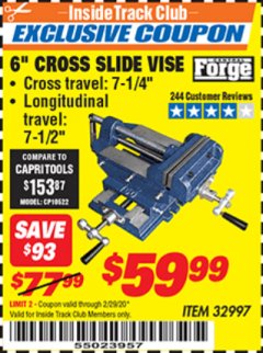 Harbor Freight ITC Coupon 6" CROSS SLIDE VISE Lot No. 32997 Expired: 2/29/20 - $59.99