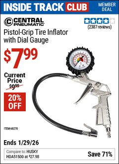 Harbor Freight ITC Coupon CENTRAL PNEUMATIC PISTOL-GRIP TIRE INFLATOR WITH DIAL GAUGE Lot No. 68270 Valid Thru: 1/29/26 - $7.99