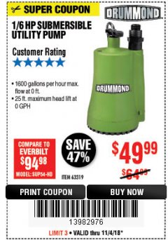 Harbor Freight Coupon 1/6 HP SUBMERSIBLE UTILITY PUMP Lot No. 63319 Expired: 11/4/18 - $49.99