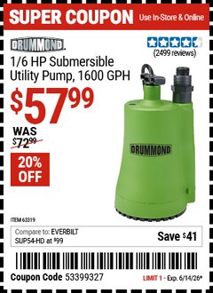 Harbor Freight Coupon DRUMMOND 1/6 HP SUBMERSIBLE UTILITY PUMP, 1600 GPH Lot No. 63319 Valid Thru: 6/14/26 - $57.99