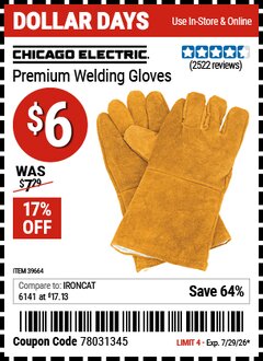 Harbor Freight Coupon CHICAGO ELECTRIC PREMIUM WELDING GLOVES Lot No. 39664 Expired: 7/29/26 - $6