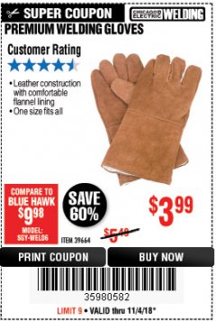 Harbor Freight Coupon PREMIUM WELDING GLOVES Lot No. 39664 Expired: 11/4/18 - $3.99
