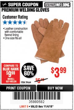 Harbor Freight Coupon CHICAGO ELECTRIC PREMIUM WELDING GLOVES Lot No. 39664 Expired: 11/4/18 - $3.99