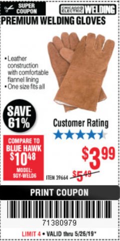 Harbor Freight Coupon CHICAGO ELECTRIC PREMIUM WELDING GLOVES Lot No. 39664 Expired: 5/26/19 - $3.99