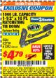 Harbor Freight ITC Coupon 1000 LB. CAPACITY 1-1/2" X 10 FT. RATCHETING TIE DOWN Lot No. 62759/61302 Expired: 11/30/17 - $4.79