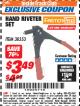 Harbor Freight ITC Coupon FASTEN-PRO 10 IN. HAND RIVETER SET Lot No. 38353 Expired: 3/31/18 - $3.49