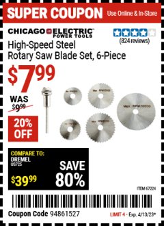 Harbor Freight Coupon 6 PIECE HIGH SPEED ROTARY SAW BLADE SET Lot No. 67224 Expired: 4/13/23 - $7.99